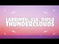 Download Lagu LSD - Thunderclouds (Lyrics) ft. Sia, Diplo, Labrinth