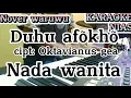 Download Lagu Duhu afõkhõ ll karaoke ll nada wanita..