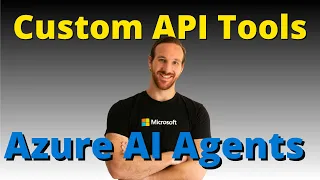 How to Create Custom API Tools for Azure AI Agents Microsoft Foundry SDK