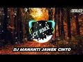 Download Lagu DJ Mananti Jawek Cinto ( Fauzana ) Remix Nge-beat by CF RMX