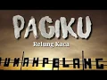 Download Lagu PAGIKU - RELUNG KACA