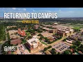 Returning to Campus at MSU Texas