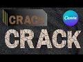 CRACK TEXT effect in Canva Easy Tutorial