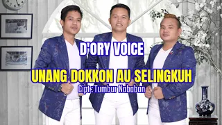 Download UNANG DOKKON AU SELINGKUH - D'ORY VOICE | Show Live Cover |Cipt : Tumbur Nababan MP3