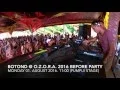 Botond @ O.Z.O.R.A. Festival 2016 Before Party