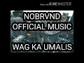 nobrvnd official music