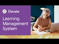 Elevate Platform Overview