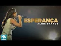 Download Lagu Aline Barros - Esperança (Ao Vivo) - DVD Extraordinária Graça