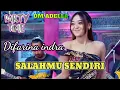 Download Lagu SALAHMU SENDIRI Difarina Indra - OM ADELLA NONSTOP TANPA IKLAN