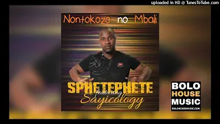 sphetephete nontokozo no mbali ft malome sayicology amapiano 