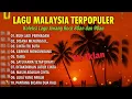 Download Lagu LAGU MALAYSIA TERPOPULER, \