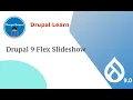 Drupal Slideshow Flexslider in Drupal View Slideshow in Drupal