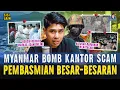 Download Lagu MYANMAR BOMB KANTOR SCAM \u0026 JUDl ONLINE DI PERBATASAN DENGAN THAILAND !  MP3