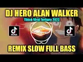 Download Lagu DJ HERO (ALAN WALKER \u0026 SASHA ALEX SLOAN) REMIX TIKTOK VIRAL SLOW FULL BASS  2023