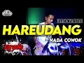 Lagu HAREUDANG KARAOKE NADA COWOK / PRIA VERSI KOPLO HIGH QUALITY AUDIO CLARITY