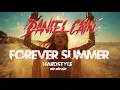 Download Lagu Daniel Cain - Forever Summer (Döp Döp, Döp) Hardstyle 2025