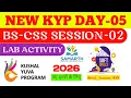 NEW KYP BS-CSS - 02 LAB ACTIVITY CSS DAY-2 LAB ACTIVITY CSS SESSION-02 KYP DAY