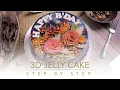 How to Make 3D Jelly Cake Step by Step