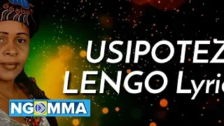 usipoteze lengo jennifer mgendi 