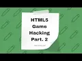 How to hack HTML5 Games - Using Breakpoints