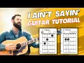 Lagu I Aint Sayin Jordan Davis Guitar Tutorial