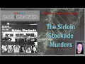 The Sirloin Stockade Murders CASE CRACKED