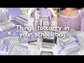Things to Keep In Your School Bag BACK TO SCHOOL 2024