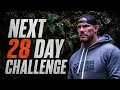 NEXT 28 Day Challenge You In