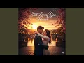 Download Lagu Still Loving You Forever