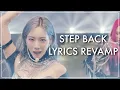 Download Lagu GOT the beat 'Step Back' Lyrics Revamp (read description)