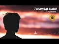 Terlambat Sudah - Panbers (1970) HQ
