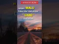 Download Lagu KATA-KATA BIJAK TENTANG UANG DAN MALU #quotes #shortvideo #katakatabijak #katakatamotivasi