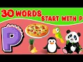 30 Words Starting With P In English Words That Start with Letter P for Toddlers Kids Learning