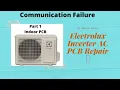 Electrolux Inverter AC PCB Repair E1 indoor pcb error Part 1
