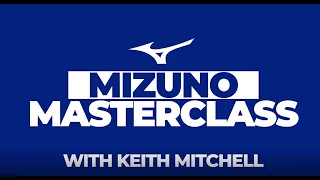 Mizuno Masterclass - World class DRIVING with Keith Mitchell