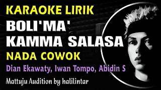 Download Boli'ma Kamma Salasa Karaoke Nada Cowok MP3