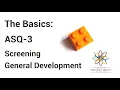 Developmental Screening - The Basics ASQ-3