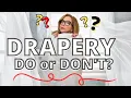 THE TRUTH ABOUT DRAPERY What you NEED to know now part1