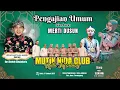 Lagu 🔴 MUTIK NIDA CLUB - PENGAJIAN  BERSAMA USTADZ MIFTAHUL KHOIR (CAK COY) DARI BANTUL - JUMO TEMANGGUNG