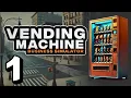 Starting A MILLION DOLLAR Business Vending Machine Business Simulator - Part 1