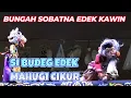 Download Lagu HAHAAAY... SIBUDEG BUNGAH SOBATNA EDEK KAWIN - BODORAN BUTA BUDEG PUTRA GIRIHARJA 3 H. DADAN SUNADAR