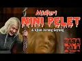 Download Lagu MISTERI NINI PELET DAN AJIAN JARAN GOYANG