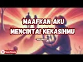 Download Lagu Maafkan aku mencintai kekasihmu - Rebbeca (lirik lagu)