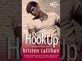 Download Lagu The Hook Up (Game On, #1) Part 2 - Kristen Callihan