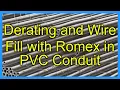 Derating and Wire Fill with Romex in PVC Conduit