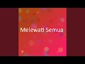 Download Lagu Melewati Semua