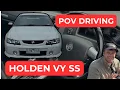 POV Driving the VY SS - Raw LS1 Power Aussie Style