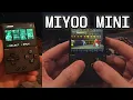 The Device You Need To Buy - Miyoo Mini