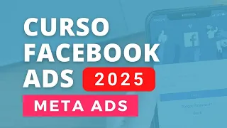 Curso Facebook Ads 2025 desde cero - META ADS, IA y ChatGPT
