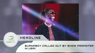 burna boy called out by usa show promoter over extortion